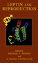 Leptin and Reproduction by Michael C. Henson - Hardback