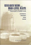 Research Needs for High-Level Waste Stored in Tanks and Bins at U.S. Department of Energy Sites : Environmental Management Science Program by National Research Council - Paperback