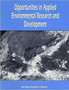Opportunities in Applied Environmental Research and Development by Committee on Opportunities in Applied Environmental Research and Devel - Paperback