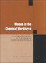 Women in the Chemical Workforce : A Workshop Report to the Chemical Sciences Roundtable by National Research Council - Paperback