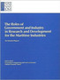The Roles of Government and Industry in Research and Development for the Maritime Industries : An Interim Report by National Research Council - Paperback