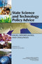 State Science and Technology Policy Advice : Issues, Opportunities, and Challenges: Summary of a National Convocation by National Academy of Sciences - Paperback