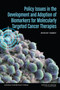 Policy Issues in the Development and Adoption of Biomarkers for Molecularly Targeted Cancer Therapies : Workshop Summary by Institute of Medicine - Paperback