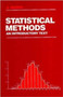 Statistical Methods : An Introductory Text by J. Medhi - Hardback