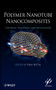 Polymer Nanotube Nanocomposites : Synthesis, Properties, and Applications by Vikas Mittal - Hardback