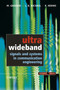 Ultra Wideband Signals and Systems in Communication Engineering by Mohammad Ghavami - Hardback