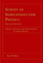 Survey of Semiconductor Physics : Electrons and Other Particles in Semiconductors by Karl W. Boer - Hardback