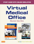 Virtual Medical Office for Kinn's The Administrative Medical Assistant (Access Code) : An Applied Learning Approach by Alexandra Patricia Adams - Paperback