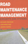 Road Maintenance Management : Concepts and Systems by Richard Robinson - Hardback