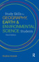 Study Skills for Geography, Earth and Environmental Science Students by Pauline Kneale - Hardback