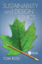 Sustainability and Design Ethics by Tom Russ - Hardback