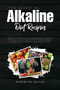 The Essential Alkaline Diet Recipes : 2 Books In 1: Explore 50+ Delicious Recipes and a Perfect Meal Plan to Lose Weight, Increase Energy and Heal Your Body with The Essential Alkaline Diet Recipes.