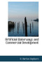 Artificial Waterways and Commercial Development by Alonzo Barton Hepburn - Hardback
