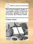 The School-Master's Guide : Or, a Complete System of Practical Arithmetic, Adapted to the Use of Schools. by Charles Hutton, ... by Charles Hutton - Paperback