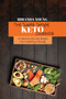 The Super Simple Keto Cookbook : 50 Selected Keto Diet Recipes For A Healthy Lifestyle