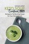 Keto Soup Cookbook 2021 : Ketogenic Fat Burning Soups For Your Keto Lifestyle
