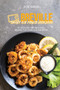 Breville Smart Air Fryer Cookbook : 50 Selected And Delicious Recipes For A Breville Air Fryer