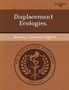 Displacement Ecologies by Stephen M McCauley - Paperback
