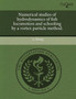 Numerical Studies of Hydrodynamics of Fish Locomotion and Schooling by a Vortex Particle Method by Li Zhang - Paperback