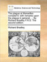 The Plague at Marseilles Consider'd : With Remarks Upon the Plague in General, ... by Richard Bradley F.R.S. the Second Edition. by MR Richard Bradley - Paperback