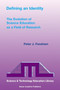 Defining an Identity : The Evolution of Science Education as a Field of Research : 20 by P.J. Fensham - Paperback