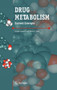 Drug Metabolism : Current Concepts by Mino R. Caira - Hardback
