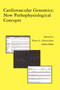 Cardiovascular Genomics: New Pathophysiological Concepts : Proceedings of the 2001 European Science Foundation Workshop in Maastricht : 242 by P.A.F.M. Doevendans - Hardback