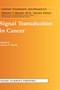 Signal Transduction in Cancer : 115 by David A. Frank - Hardback