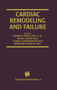 Cardiac Remodeling and Failure : 5 by Pawan K. Singal - Hardback