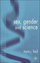 Sex, Gender, and Science by M. Hird - Hardback