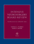 Intensive Neurosurgery Board Review : Neurological Surgery Q&A by Thomas Psarros - Paperback