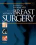 Atlas of Aesthetic Breast Surgery by Dennis C. Hammond - Hardback