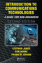 Introduction to Communications Technologies : A Guide for Non-Engineers by Stephan Jones - Hardback