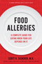 Food Allergies : A Complete Guide for Eating When Your Life Depends on It by Scott H. MD Sicherer - Hardback Food Allergies : A Complete Guide for Eating When Your Life Depends on It by Scott H. MD Sicherer - Hardback