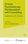 Critical Psychotherapy, Psychoanalysis and Counselling : Implications for Practice by Loewenthal D. Loewenthal - Paperback