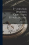 Etudes Sur Diverses Questions D'horlogerie by Henry Robert - Hardback