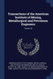 Transactions of the American Institute of Mining, Metallurgical and Petroleum Engineers; Volume 48 by Metallurgi American Institute of Mining - Paperback