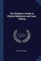 The Student's Guide to Clinical Medicine and Case-Taking by Francis Warner - Paperback