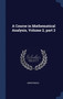 A Course in Mathematical Analysis, Volume 2, part 2 by Anonymous - Hardback