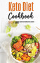 Keto Diet Cookbook 2021 : Flavorful Easy Keto Recipes for a Healthy Lifestyle