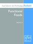 Food Science and Technology Bulletin : Functional Foods Volume 2 by Glenn R Gibson - Paperback