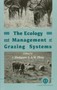 Ecology and Management of Grazing Systems by John Hodgson - Hardback