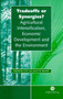 Tradeoffs or Synergies? : Agricultural Intensification, Economic Development and the Environment by David Lee - Hardback