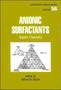 Anionic Surfactants : Organic Chemistry : 56 by Helmut W. Stache - Hardback