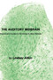 The Auditory Midbrain : Structure and Function in the Central Auditory Pathway by Lindsay Aitkin - Hardback
