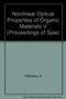 Nonlinear Optical Properties of Organic Materials by Williams - Paperback
