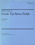 Crack Tip Stress Fields by R.J. Sanford - Hardback