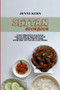 Seitan Cookbook : Easy Protein Packed Vegan Meat Recipes for Beginners from BBQ, Stir Fry to Tacos and More