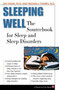 Sleeping Well : The Sourcebook for Sleep and Sleep Disorders by Dr.Jan PhD Yager - Paperback