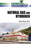 Natural Gas and Hydrogen by John Tabak - Hardback